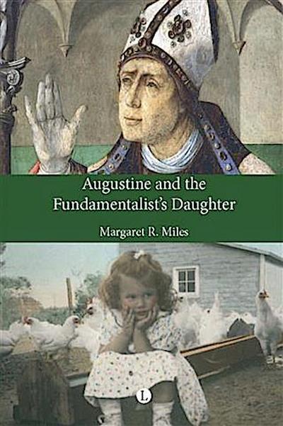 Augustine and the Fundamentalist’s Daughter