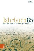 Jahrbuch des Kölnischen Geschichtsvereins e. V. 85