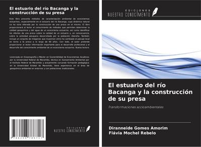 El estuario del río Bacanga y la construcción de su presa