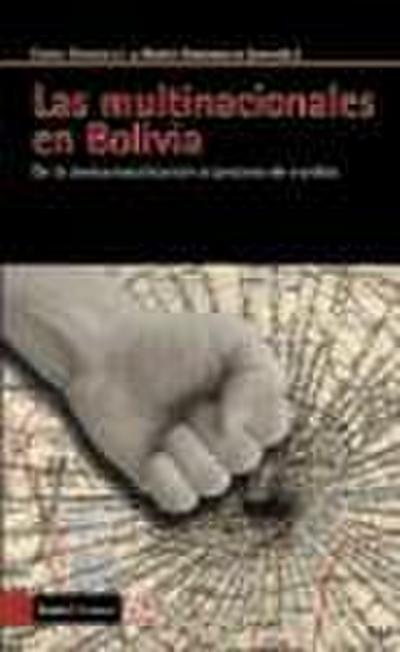 LAS MULTINACIONALES EN BOLIVIA