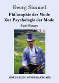 Philosophie der Mode / Zur Psychologie der Mode