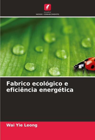 Fabrico ecológico e eficiência energética