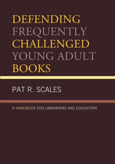 Defending Frequently Challenged Young Adult Books