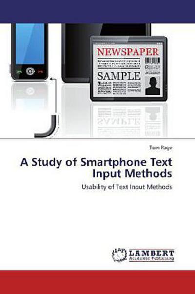 A Study of Smartphone Text Input Methods