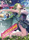 DUNGEON DIVE: Aim for the Deepest Level Volume 10 (Light Novel)