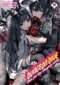 DUNGEON DIVE: Aim for the Deepest Level Volume 8 (Light Novel)