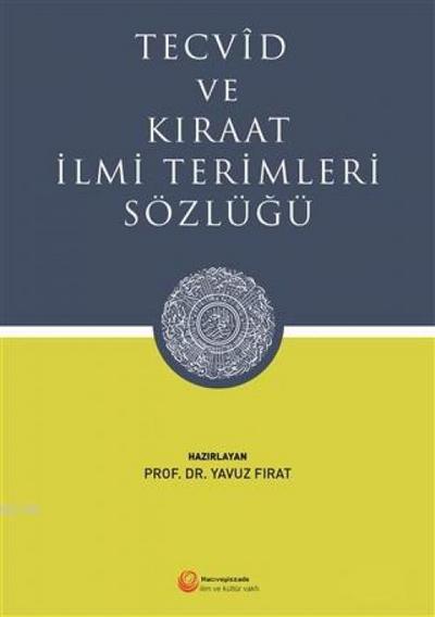 Tecvid ve Kiraat Ilmi Terimleri Sözlügü