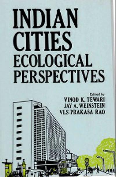 Indian Cities Ecological Perspectives