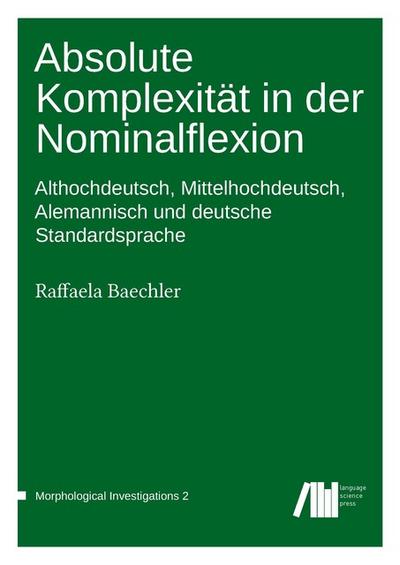 Absolute Komplexität in der Nominalflexion