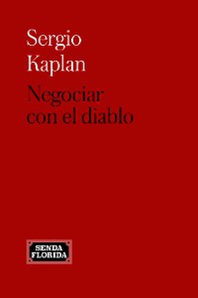 Negociar con el diablo
