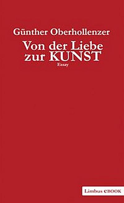 Von der Liebe zur Kunst