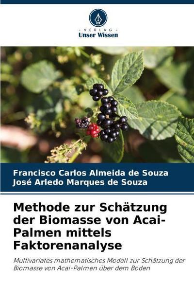 Methode zur Schätzung der Biomasse von Acai-Palmen mittels Faktorenanalyse
