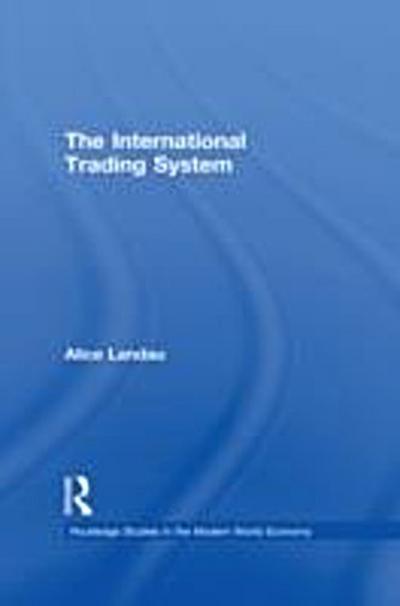 The International Trading System