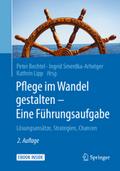 Pflege im Wandel gestalten – Eine Führungsaufgabe