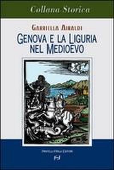 Genova e Liguria nel Medioevo