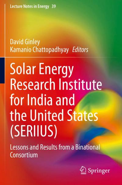 Solar Energy Research Institute for India and the United States (SERIIUS)