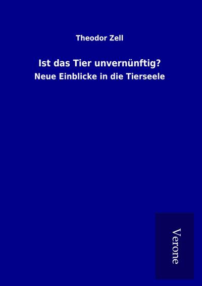 Ist das Tier unvernünftig?