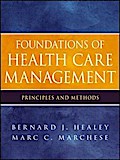 Foundations of Health Care Management