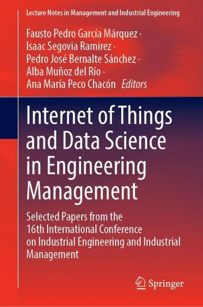 Internet of Things and Data Science in Engineering Management