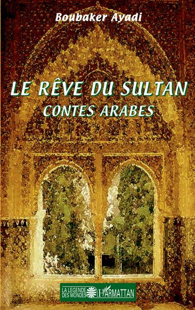 Le rêve du sultan