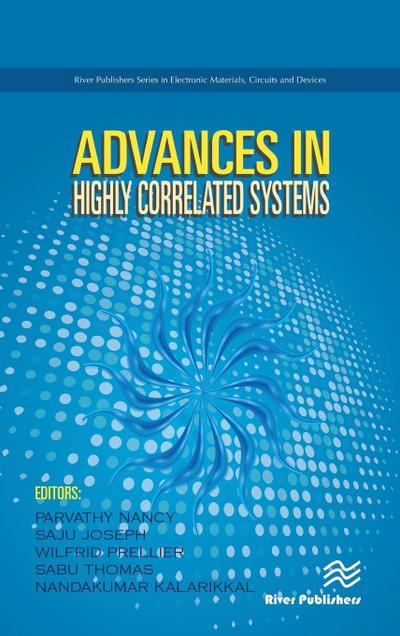 Advances in Highly Correlated Systems