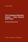 European Monetary System - Past, Present and Future