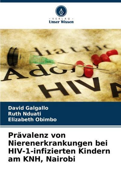 Prävalenz von Nierenerkrankungen bei HIV-1-infizierten Kindern am KNH, Nairobi