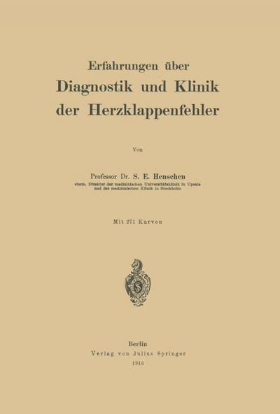 Erfahrungen über Diagnostik und Klinik der Herzklappenfehler