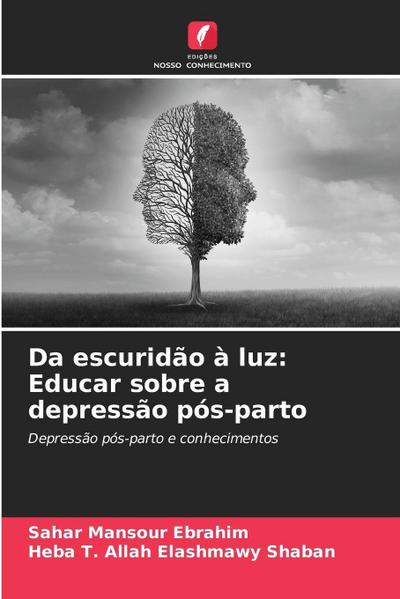Da escuridão à luz: Educar sobre a depressão pós-parto