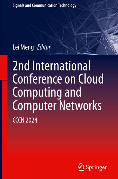2nd International Conference on Cloud Computing and Computer Networks