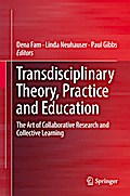 Transdisciplinary Theory, Practice and Education