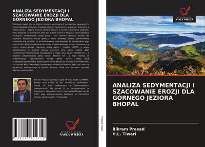 ANALIZA SEDYMENTACJI I SZACOWANIE EROZJI DLA GÓRNEGO JEZIORA BHOPAL