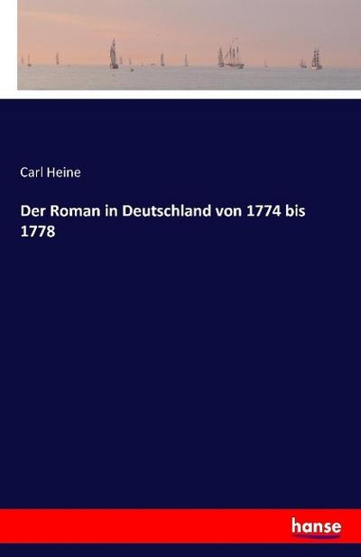 Der Roman in Deutschland von 1774 bis 1778