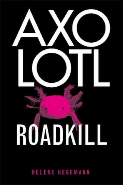 Axolotl Roadkill, English edition