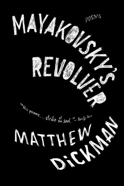Mayakovsky’s Revolver: Poems