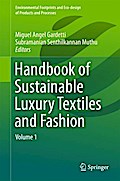 Handbook of Sustainable Luxury Textiles and Fashion