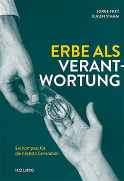 Erbe als Verantwortung