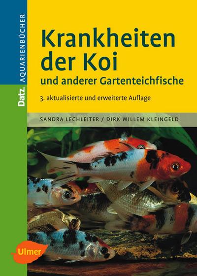 Krankheiten der Koi und anderer Gartenteichfische