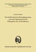 Der Stoffwechsel der Plasmalipoproteine und seine Bedeutung für die Pathogenese der Arteriosklerose