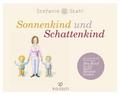 Sonnenkind und Schattenkind von Stefanie Stahl | Ebook