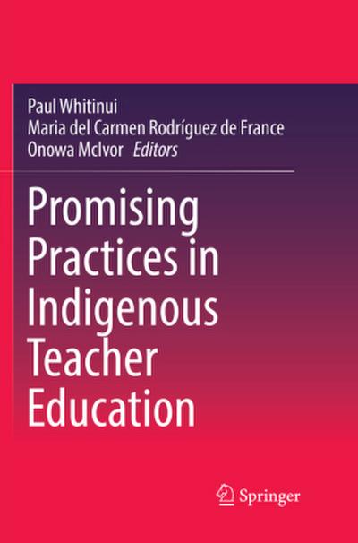 Promising Practices in Indigenous Teacher Education