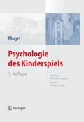 Psychologie des Kinderspiels von Hans Mogel | Ebook