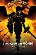 L’oracolo dei mondi