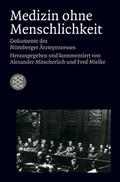Medizin ohne Menschlichkeit