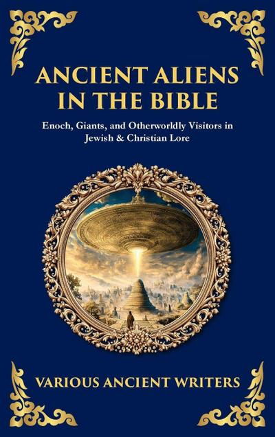 Ancient Aliens in the Bible
