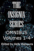 The Insignia Series Omnibus: Volumes 1-4