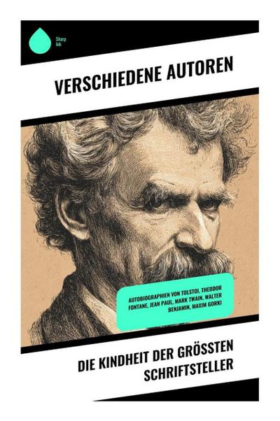 Die Kindheit der größten Schriftsteller