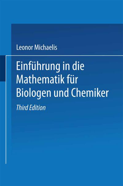 Einführung in die Mathematik für Biologen und Chemiker