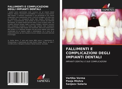 FALLIMENTI E COMPLICAZIONI DEGLI IMPIANTI DENTALI