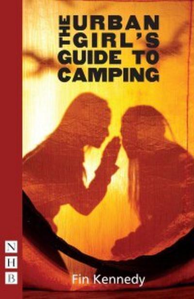 The Urban Girl’s Guide to Camping